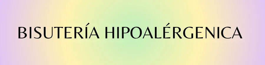 Bisutería Hipoalergénica