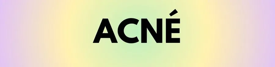 Acné