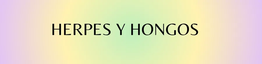 Herpes y hongos