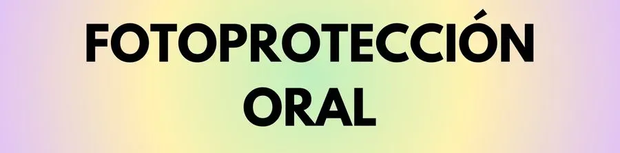 Fotoprotección oral