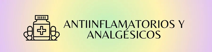 Antiinflamatorios y analgésicos