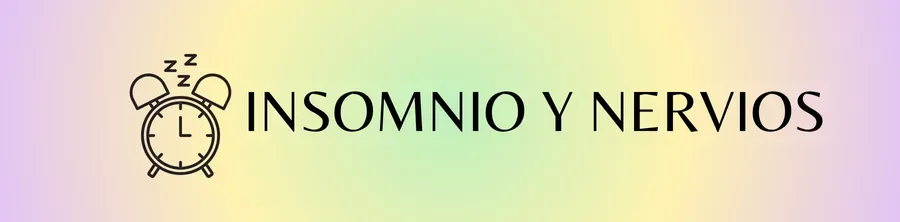 Insomnio y nervios